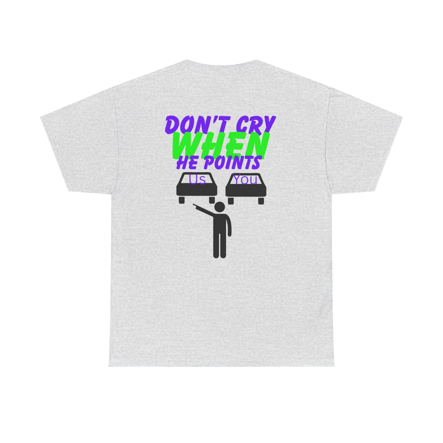 'Don't Cry When He Points'