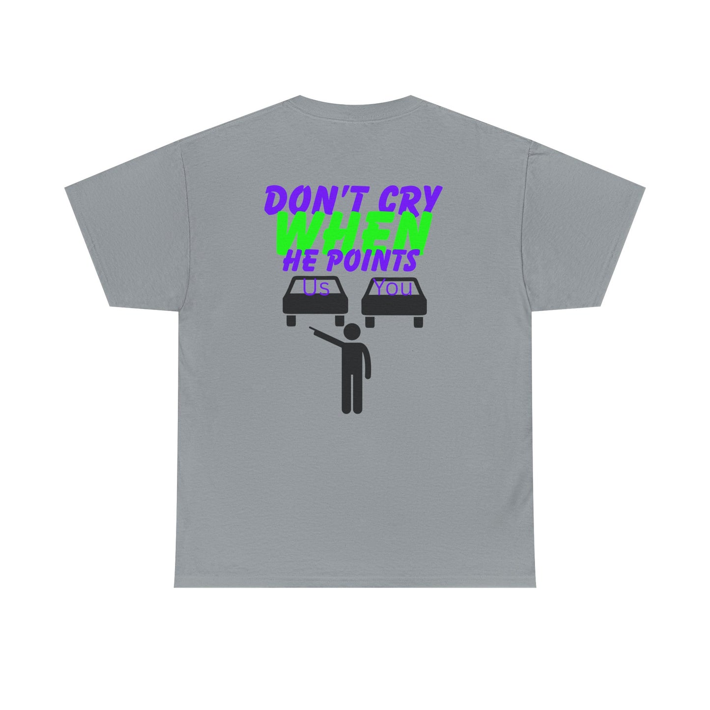 'Don't Cry When He Points'