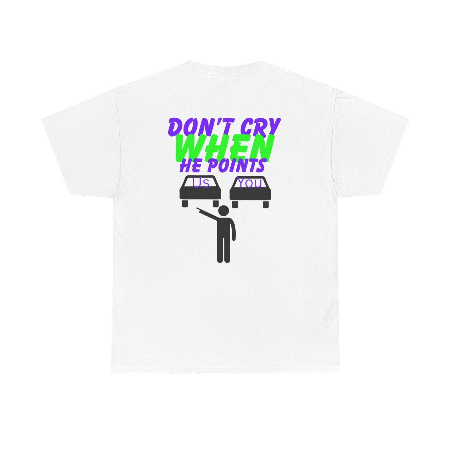 'Don't Cry When He Points'