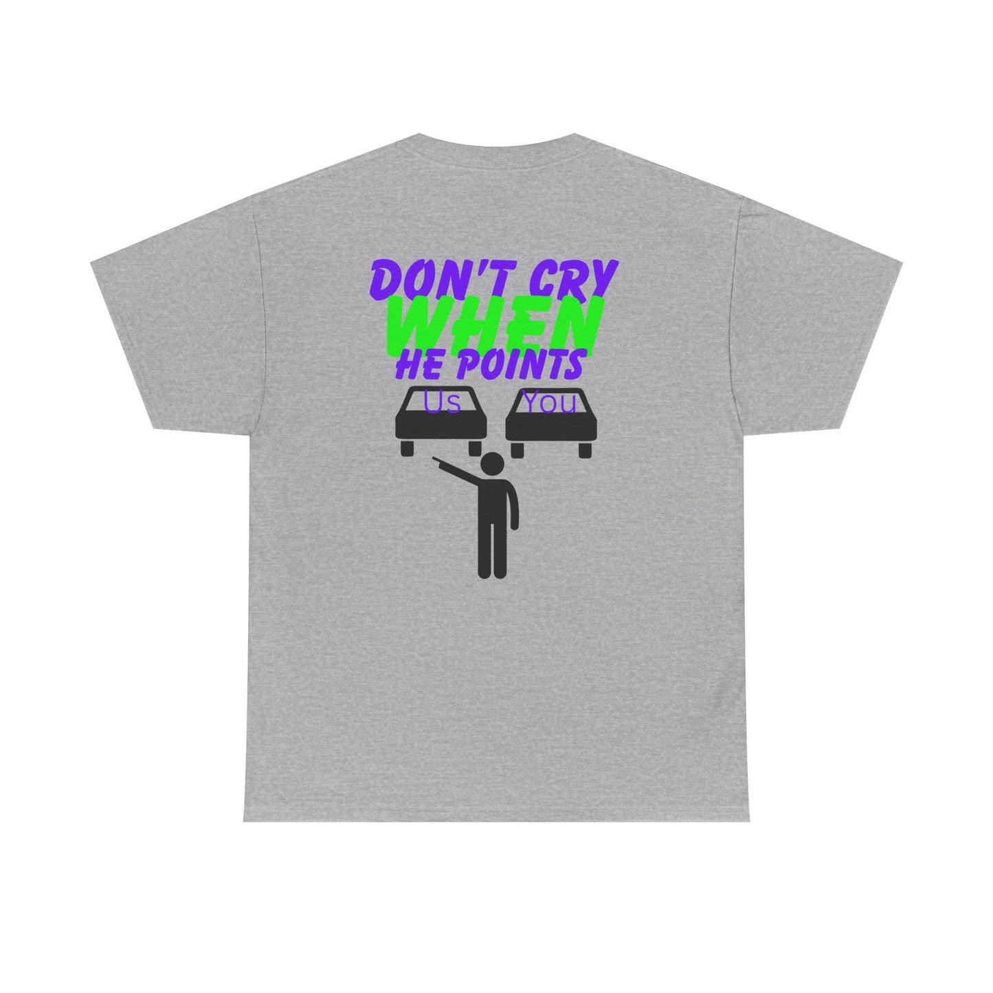 'Don't Cry When He Points'